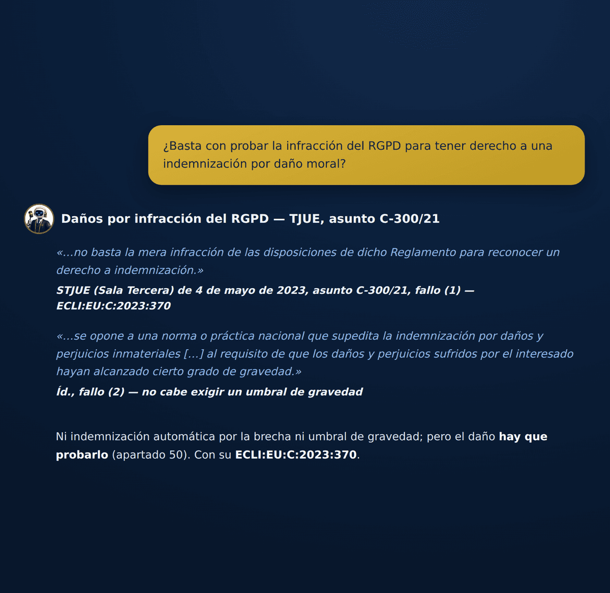 Consulta sobre la indemnización por daños del RGPD respondida con el fallo literal de la sentencia C-300/21 del TJUE y su ECLI